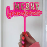 Merry Friendsmas Cake Topper