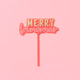 Merry Friendsmas Cake Topper