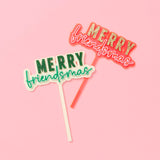 Merry Friendsmas Cake Topper