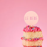 Le Bebe Round Cake Topper
