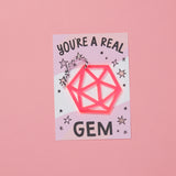 'You're A Gem' card