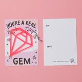 'You're A Gem' card