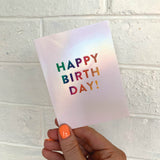Happy Birthday Iridescent Card